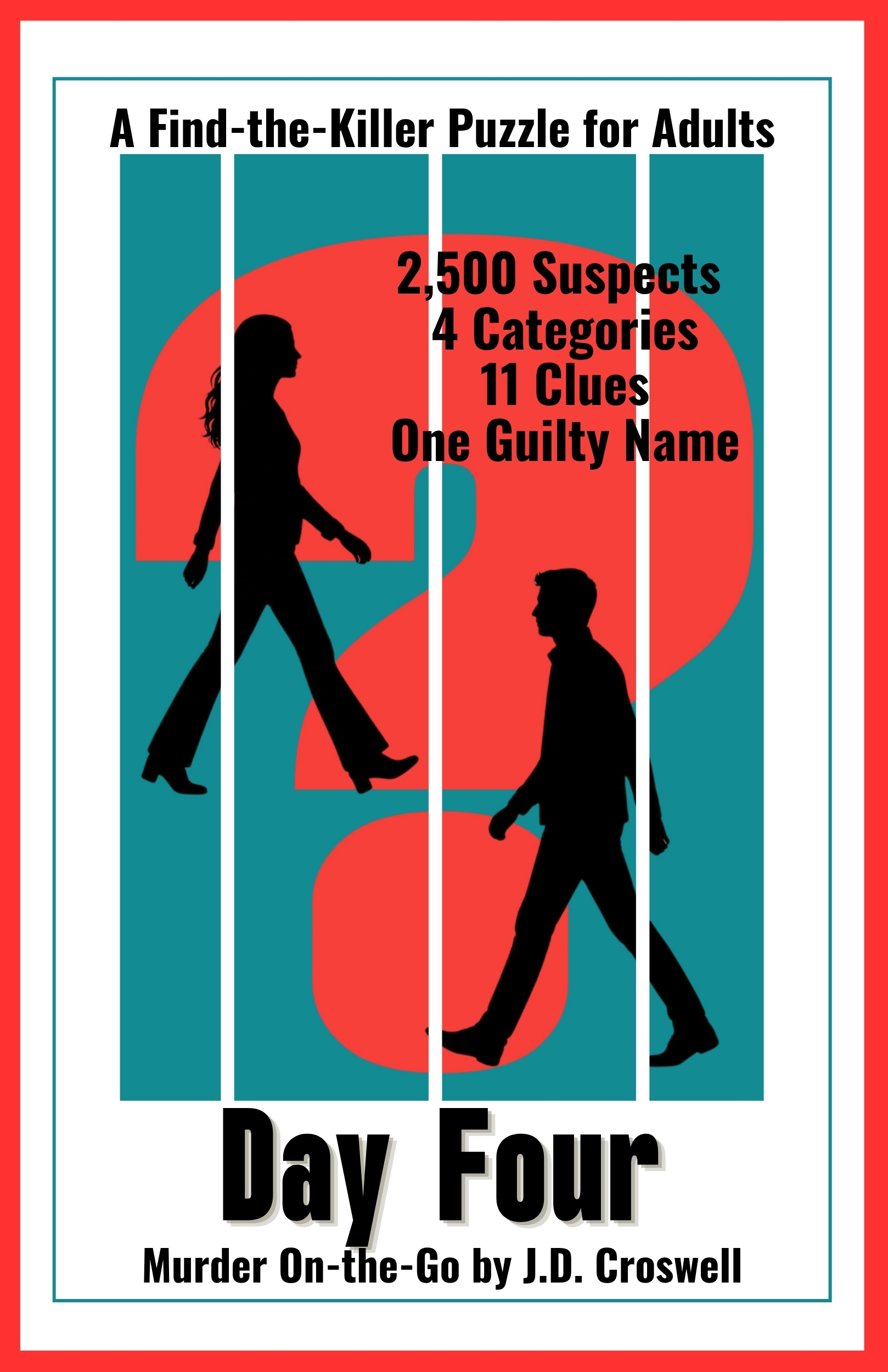 Day Four: A Find-the-Killer Puzzle for Adults