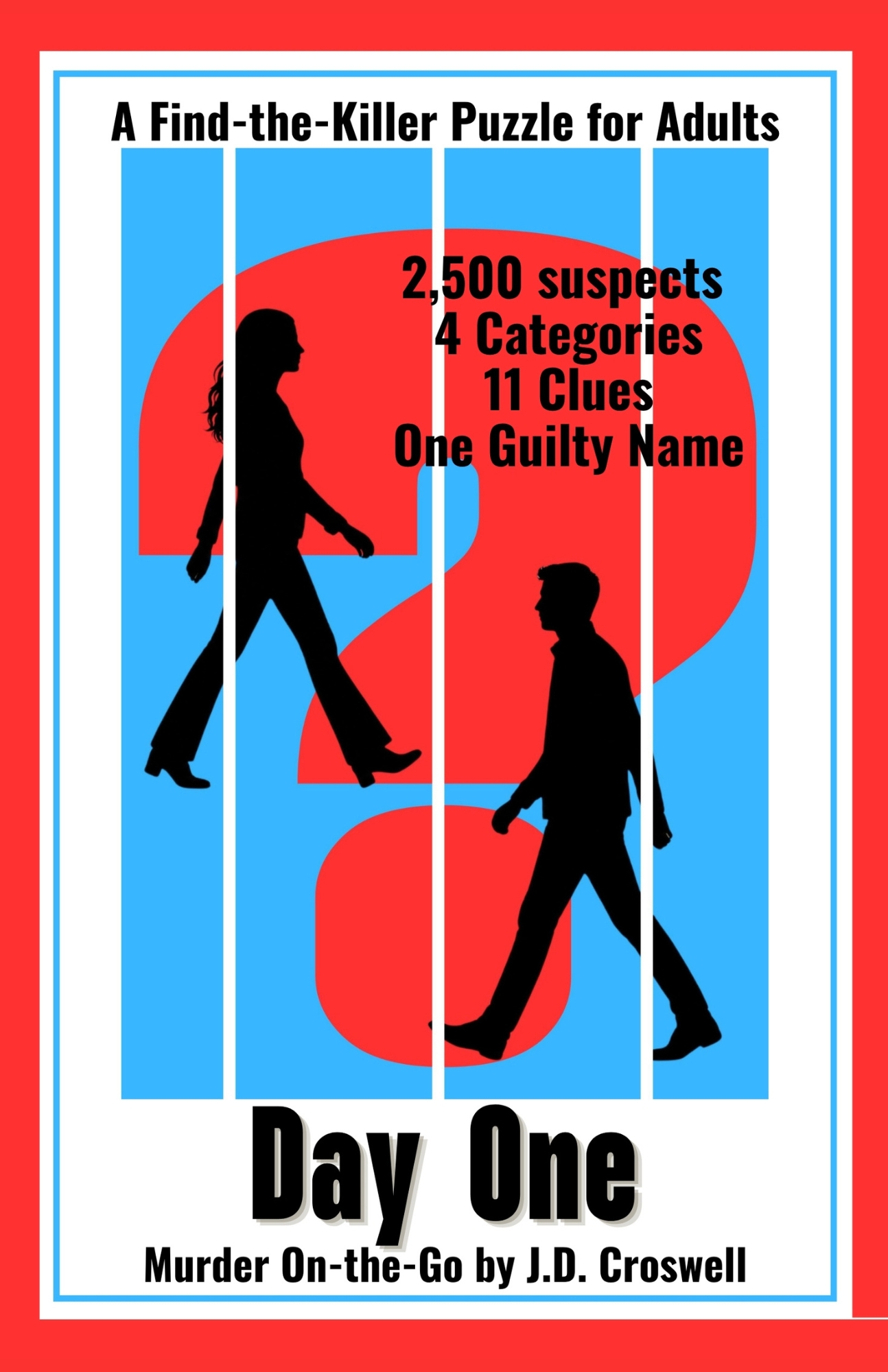 Day One: A Find-the-Killer Puzzle for Adults