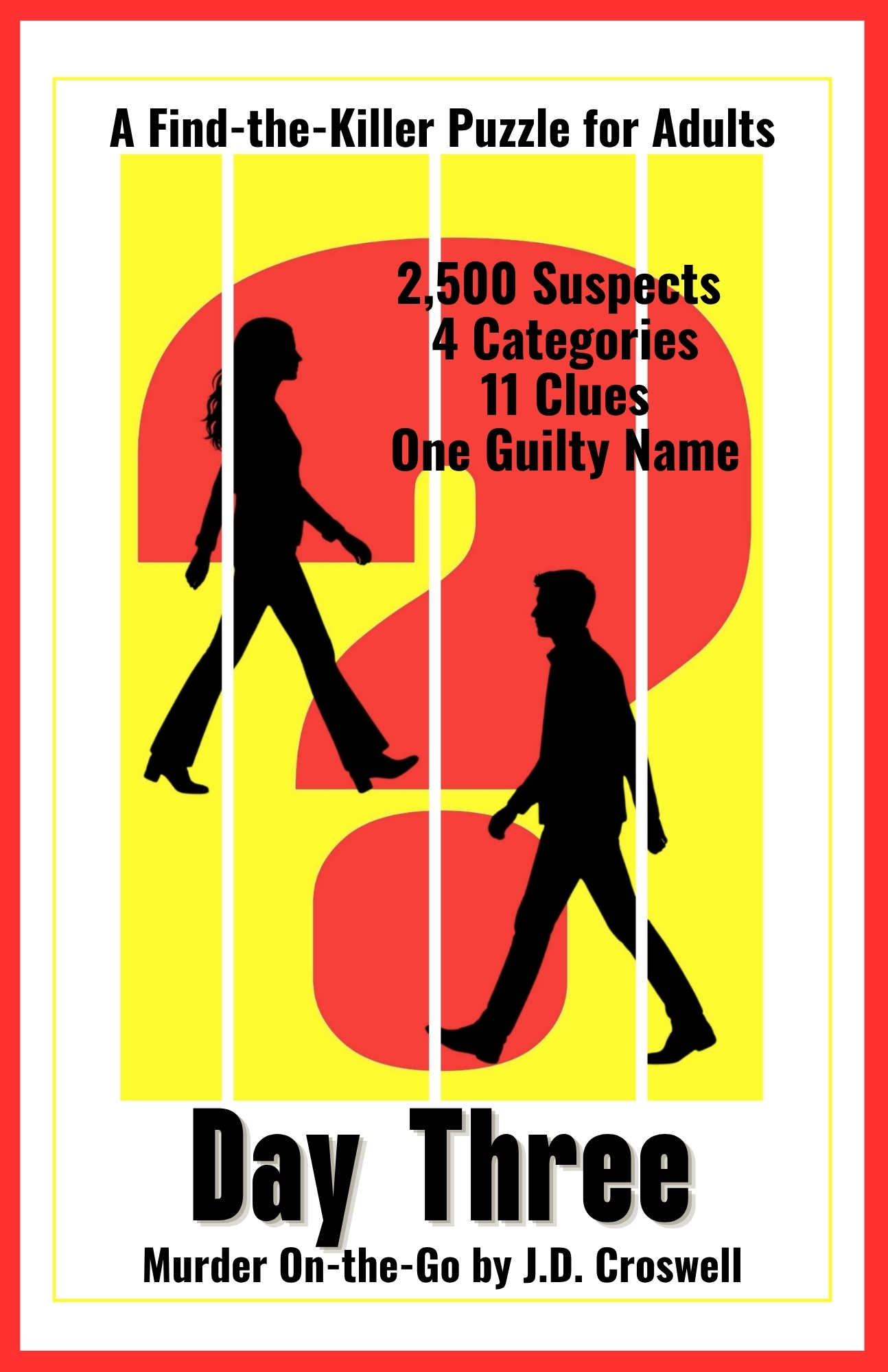 Day Three: A Find-the-Killer Puzzle for Adults
